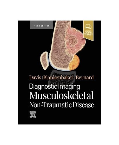Diagnostic Imaging: Musculoskeletal Non-Traumatic Disease, 3rd Edition