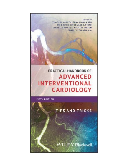 Practical Handbook of Advanced Interventional Cardiology: Tips and Tricks, 5th Edition