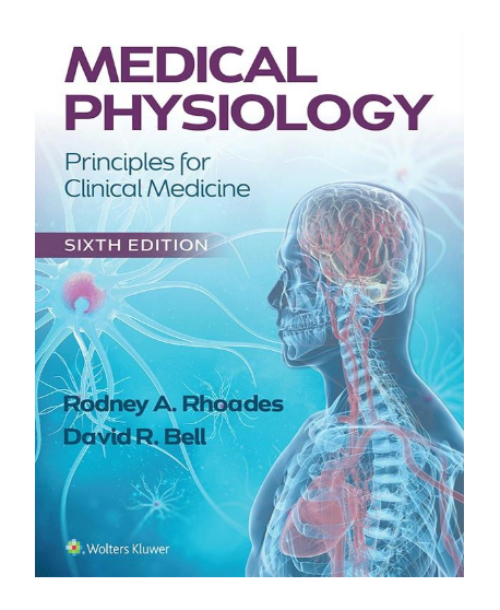 Medical Physiology Principles for Clinical Medicine 6 Edition