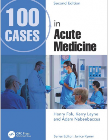 100 Cases in Acute Medicine...
