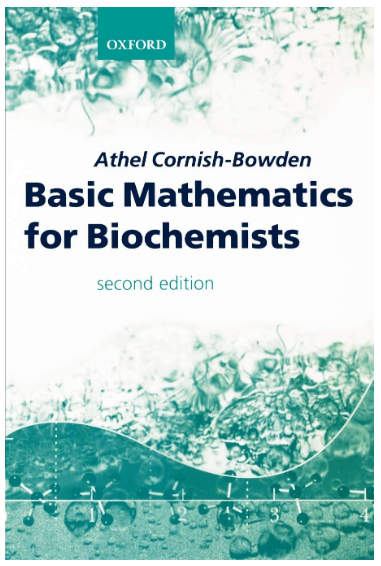 Basic Mathematics for Biochemists