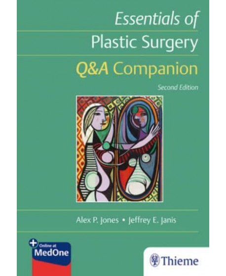 Essentials of Plastic Surgery: Q&A Companion, 2nd Edition