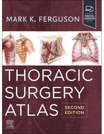 Thoracic Surgery Atlas, 2nd...